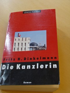 Bogforside: Die Kanzlerin af Fritz H. Dinkelmann