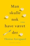 man_skulle_nok_have_vaeret_der